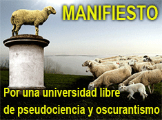 MANIFIESTO POR UNA UNIVERSIDAD LIBRE DE PSEUDOCIENCIA Y OSCURANTISMO